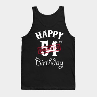 Happy 54th Quarantined Birthday Tank Top